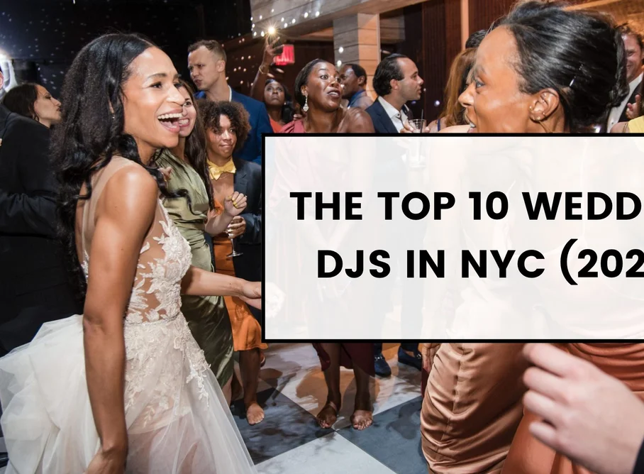 The Top 10 Wedding DJs in NYC (2023)